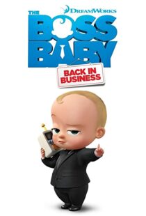 دانلود انیمیشن The Boss Baby: Back in Business86180-1178948786