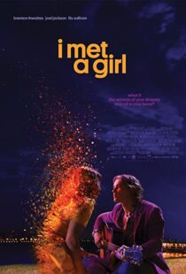 دانلود فیلم I Met a Girl 202090633-1771838280