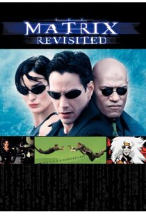 دانلود مستند The Matrix Revisited 200187136-590168971