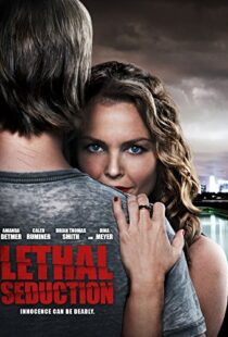 دانلود فیلم Lethal Seduction 201590903-115634037