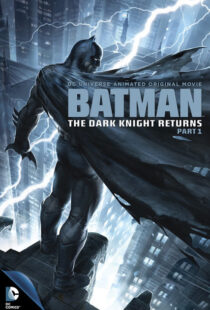 دانلود انیمیشن Batman: The Dark Knight Returns, Part 1 201288621-1516247971