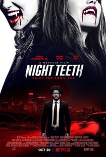 دانلود فیلم Night Teeth 202189266-1608095362