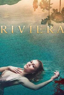دانلود سریال Riviera88304-1534250053