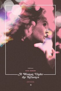 دانلود فیلم A Woman Under the Influence 197487027-822754421