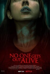 دانلود فیلم No One Gets Out Alive 202186449-2123410284