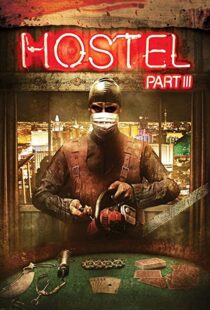 دانلود فیلم Hostel: Part III 201191080-1336086236