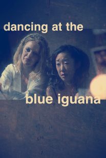 دانلود فیلم Dancing at the Blue Iguana 200091051-1790627309