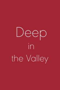 دانلود فیلم Deep in the Valley 200991740-1047787524