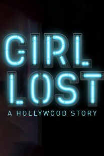دانلود فیلم Girl Lost: A Hollywood Story 2020100285-1417686378