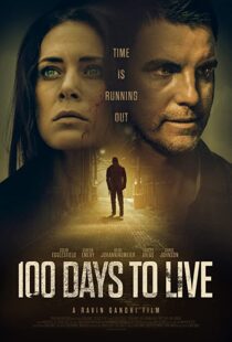 دانلود فیلم 100 Days to Live 201997811-480847890