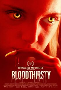دانلود فیلم Bloodthirsty 202092197-823983175