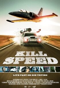 دانلود فیلم Kill Speed 201094782-172895649