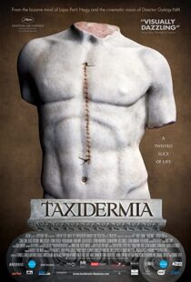 دانلود فیلم Taxidermia 200694192-400594540