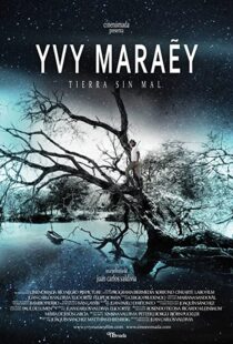 دانلود فیلم Yvy Maraey 201393598-1522086796