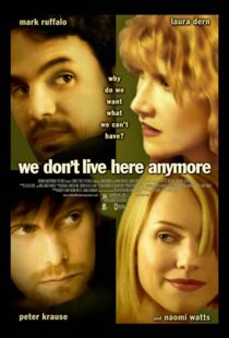 دانلود فیلم We Don’t Live Here Anymore 200495078-1515897548