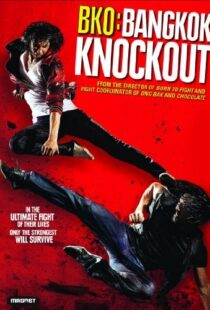 دانلود فیلم BKO: Bangkok Knockout 201097453-2030473223