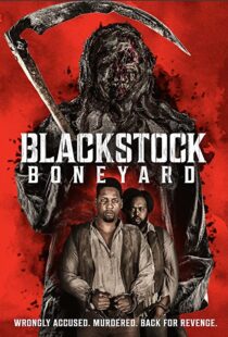 دانلود فیلم Blackstock Boneyard 2021112569-1942720891