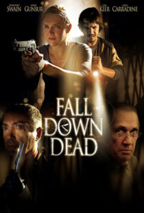 دانلود فیلم Fall Down Dead 200797896-1909852536