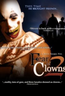 دانلود فیلم Fear of Clowns 2 200797906-1650163039