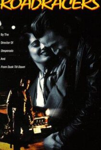 دانلود فیلم Roadracers 199496753-407646452