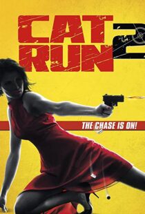 دانلود فیلم Cat Run 2 201497460-1179071112