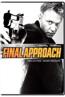 دانلود فیلم Final Approach 200794769-924660444