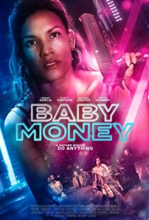 دانلود فیلم Baby Money 202191843-760309015