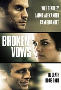 دانلود فیلم Broken Vows 201494461-447819847