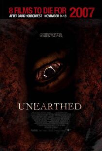 دانلود فیلم Unearthed 200799087-1546496109