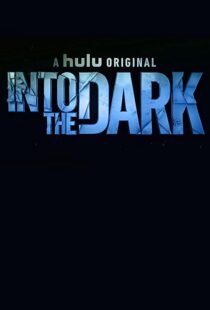 دانلود سریال Into the Dark96361-41088441