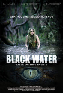 دانلود فیلم Black Water 200796859-815347572