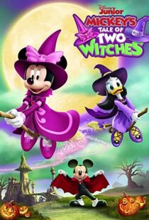 دانلود انیمیشن Mickey’s Tale of Two Witches 202193671-1668364976