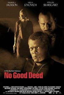 دانلود فیلم No Good Deed 200293472-1687545612