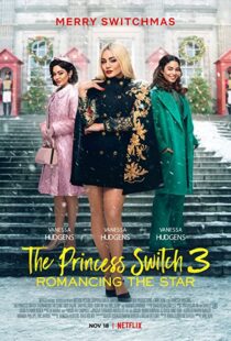 دانلود فیلم The Princess Switch 3 202198839-1770143307