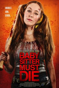 دانلود فیلم Babysitter Must Die 202092228-1320961556