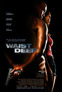 دانلود فیلم Waist Deep 200696951-1241347568