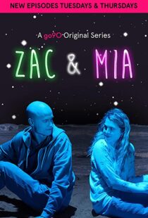 دانلود سریال Zac and Mia99014-1622900570