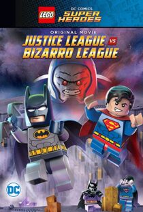 دانلود انیمیشن Lego DC Comics Super Heroes: Justice League vs. Bizarro League 201592089-1261409132