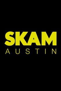 دانلود سریال SKAM Austin93900-1906032019