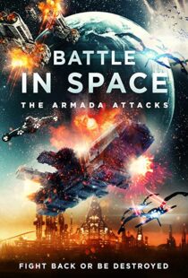 دانلود فیلم Battle in Space: The Armada Attacks 202193124-338010007