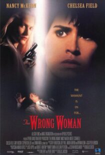 دانلود فیلم The Wrong Woman 199596003-376572222