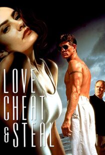 دانلود فیلم Love, Cheat & Steal 199397191-91548113