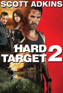 دانلود فیلم Hard Target 2 201694087-568857521