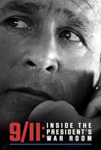 دانلود مستند 9/11: Inside the President’s War Room 202199111-691796035