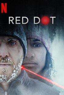 دانلود فیلم Red Dot 202193177-60070276