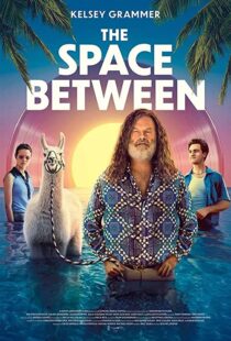 دانلود فیلم The Space Between 202194916-734110325