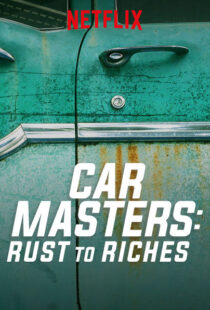 دانلود سریال Car Masters: Rust to Riches98293-327211756
