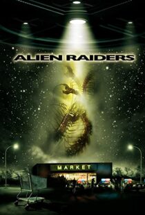 دانلود فیلم Alien Raiders 200894021-453697979