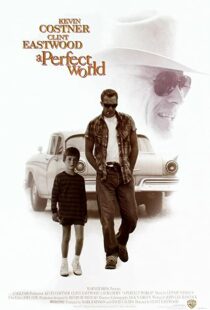 دانلود فیلم A Perfect World 199392105-1355344637
