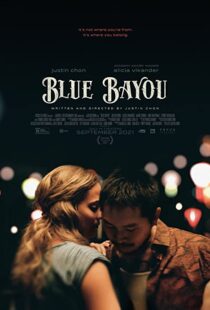 دانلود فیلم Blue Bayou 202192018-991523494